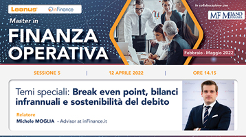 Master Finanza Operativa – Temi speciali: Break even point, bilanci infrannuali e sostenibilità del debito