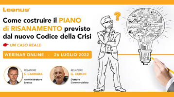 Come costruire il Piano di Risanamento previsto dal nuovo Codice della Crisi – un caso reale